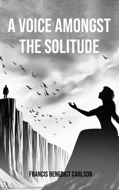 Cover A Voice Amongst the Solitude (eBook, ePUB)