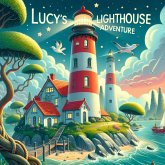 Lucy`s Lighthouse Adventure (eBook, ePUB) Lucy`s Lighthouse Adventure (eBook, ePUB)