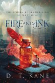 Fire and Ink (The Spoken Books Uprising, #6) (eBook, ePUB) Fire and Ink (The Spoken Books Uprising, #6) (eBook, ePUB)