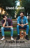 Used Brain, Fresh Brain (eBook, ePUB) Used Brain, Fresh Brain (eBook, ePUB)