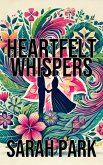 Heartfelt Whispers (eBook, ePUB) Heartfelt Whispers (eBook, ePUB)