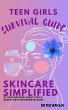 Teen Girls Survival Guide, Skincare... - Bild 1