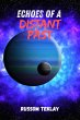 Echoes of a Distant Past (eBook, ePUB) - Bild 1