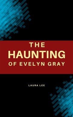 Cover The Haunting of Evelyn Gray (eBook, ePUB)