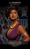 Objections Overruled (#Dear3L, #6) (eBook, ePUB) Objections Overruled (#Dear3L, #6) (eBook, ePUB)