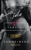 Das Tabu   Tabulos   Sammelband (Erotik Bücher für Frauen und Männer, #7) (eBook, ePUB)