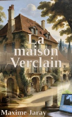 Cover La maison Verclain (Livres de Maxime Jaray) (eBook, ePUB)