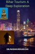 Bihar Tourism: A Deep Exploration... - Bild 1