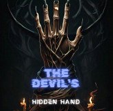 The Devil's Hidden Hand (eBook, ePUB)