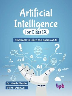 Cover Artificial Intelligence for Class IX: Textbook to learn the basics of AI (eBook, ePUB)