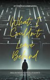 What I Couldn't Leave Behind (English Novels for ESL Students) (eBook, ePUB)