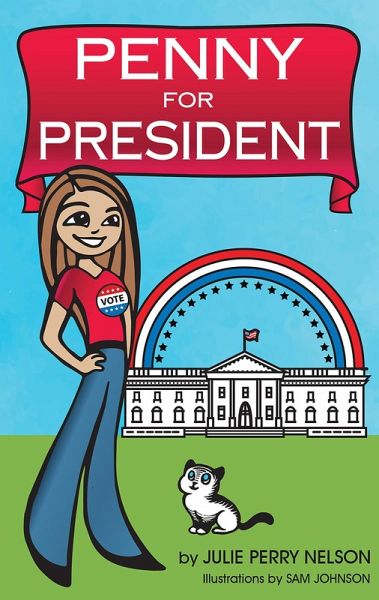 Penny for President (eBook, ePUB) Penny for President (eBook, ePUB)