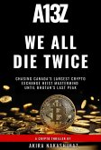 We All Die Twice (A13Z, #2) (eBook, ePUB) We All Die Twice (A13Z, #2) (eBook, ePUB)