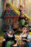 Baba Yaga - die absichtsvollen Reisenden (eBook, ePUB) Baba Yaga - die absichtsvollen Reisenden (eBook, ePUB)