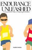 Endurance Unleashed: A Comprehensive Guide to Conquering the Marathon (eBook, ePUB)