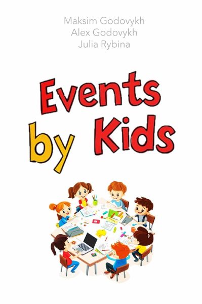 Events by Kids (eBook, ePUB)