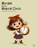 Miriam and the Magical Clock And Other Bilingual Swedish-English Stories for Kids (eBook, ePUB)