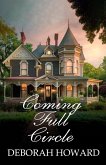 Coming Full Circle (The Cordelia Chronicles, #3) (eBook, ePUB) Coming Full Circle (The Cordelia Chronicles, #3) (eBook, ePUB)