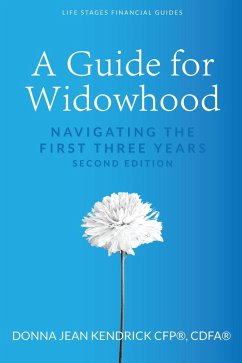 A Guide for Widowhood (Life Stages Financial Guides, #1) (eBook, ePUB) - Kendrick, Donna Jean