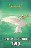 Recalling the Word Two (eBook, ePUB) Recalling the Word Two (eBook, ePUB)