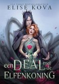 Een deal met de elfenkoning (eBook, ePUB) Een deal met de elfenkoning (eBook, ePUB)