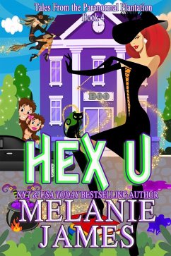 Cover Hex U (Tales from the Paranormal Plantation, #4) (eBook, ePUB)