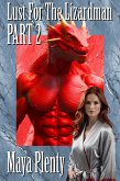Lust For The Lizardman: PART 2 (Lizardman Lust) (eBook, ePUB)