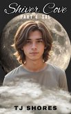 Shiver Cove: Part 4 Sal (eBook, ePUB) Shiver Cove: Part 4 Sal (eBook, ePUB)