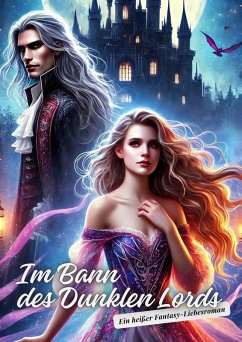Cover Im Bann des Dunklen Lords: Ein heißer Fantasy-Liebesroman (eBook, ePUB)