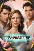 Liebe und Macht (eBook, ePUB)