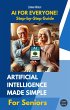 AI for Everyone: A Step-by-Step Guide... - Bild 1