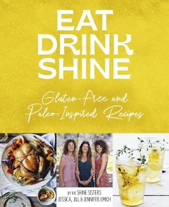 Eat Drink Shine (eBook, ePUB) - Emich, Jessica