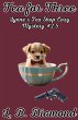 Tea for Three (A Lynne's Tea Shop Cozy... - Bild 1