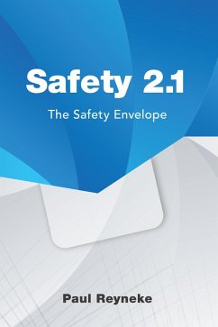 Safety 2.1: The Safety Envelope (eBook, ePUB) - Reyneke, Paul