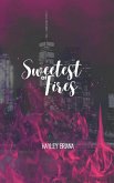 Sweetest of Fires (The Hellfire Series, #1) (eBook, ePUB) Sweetest of Fires (The Hellfire Series, #1) (eBook, ePUB)