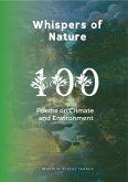 Whispers on NAture: 100 Poems on Climate and Environment (eBook, ePUB) Whispers on NAture: 100 Poems on Climate and Environment (eBook, ePUB)