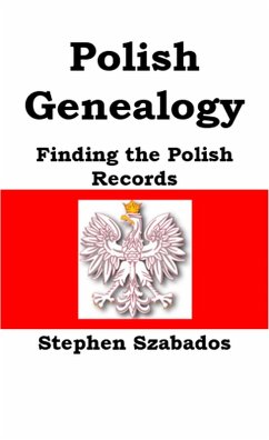 Cover Polish Genealogy: Finding the Polish Records (eBook, ePUB)