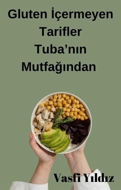 Cover Glutensiz Sofralar: Saglikli Tarifler ve Ideal Menü Önerileri (eBook, ePUB)
