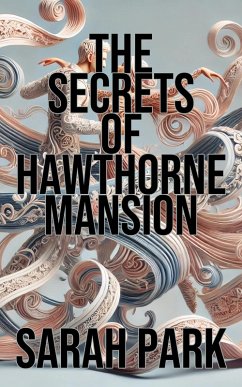 Cover The Secrets of Hawthorne Mansion (eBook, ePUB)