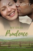 My Dear Prudence (Seven Virtues Ranch Romance, #6) (eBook, ePUB) My Dear Prudence (Seven Virtues Ranch Romance, #6) (eBook, ePUB)