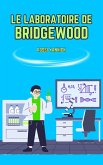 Le laboratoire de Bridgewood (eBook, ePUB)