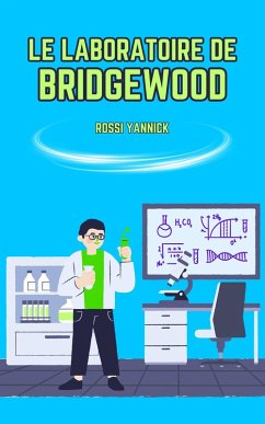 Cover Le laboratoire de Bridgewood (eBook, ePUB)