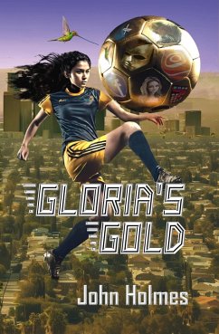 Gloria's Gold (eBook, ePUB) - Holmes, John