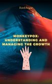 Monkeypox: Understanding And Managing The Growth (eBook, ePUB)