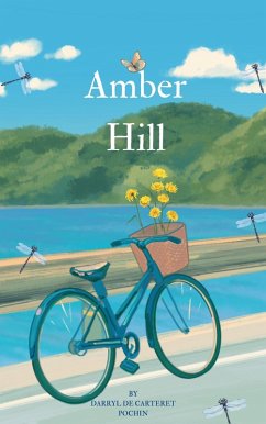 Amber Hill (1, #1) (eBook, ePUB) - Pochin, Darryl de Carteret