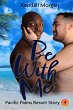 Be With Me (Pacific Palms Resort Story,... - Bild 1