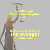 Lee Hacklyn Private Investigator in The Innocent, The Guilty and The Avenger (eBook, ePUB) Lee Hacklyn Private Investigator in The Innocent, The Guilty and The Avenger (eBook, ePUB)