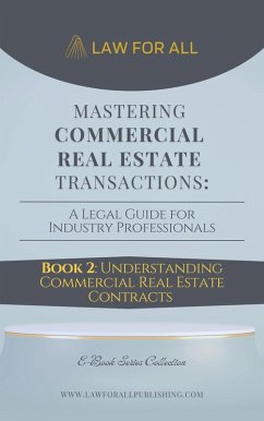 Cover Understanding Commercial Real Estate Contracts (Commercial Real Estate Transactions Guide, #2) (eBook, ePUB)