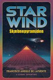 Star Wind Skæbnepyramiden (eBook, ePUB) Star Wind Skæbnepyramiden (eBook, ePUB)
