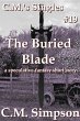 The Buried Blade (C.M.'s Singles, #19)... - Bild 1
